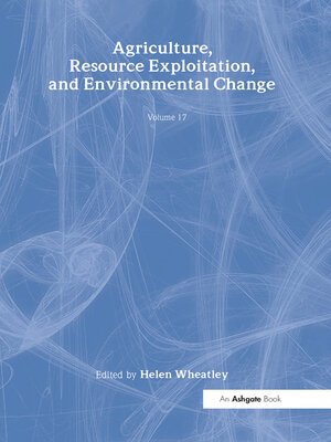 cover image of Agriculture, Resource Exploitation, and Environmental Change
